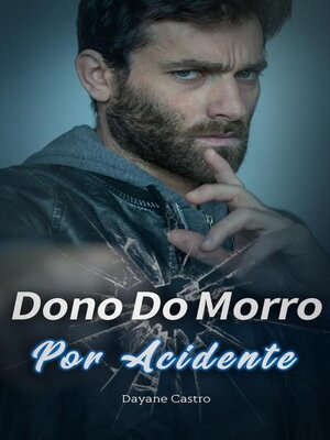 cover image of Dono Do Morro Por Acidente